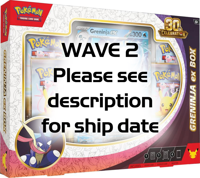 WAVE 2 Pokemon TCG: 30th Celebration- ex Box (WAVE 2 - Ships by