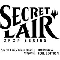 Magic: Secret Lair Drop:  Secret Lair x Brain Dead:  Staples - Rainbow Foil Edition