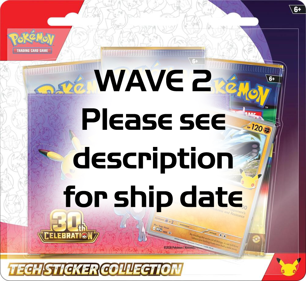 WAVE 2 Pokemon Tcg: 30th Celebration Tech Sticker Collection (WAVE 2 - Ships by: November 30th, 2026)