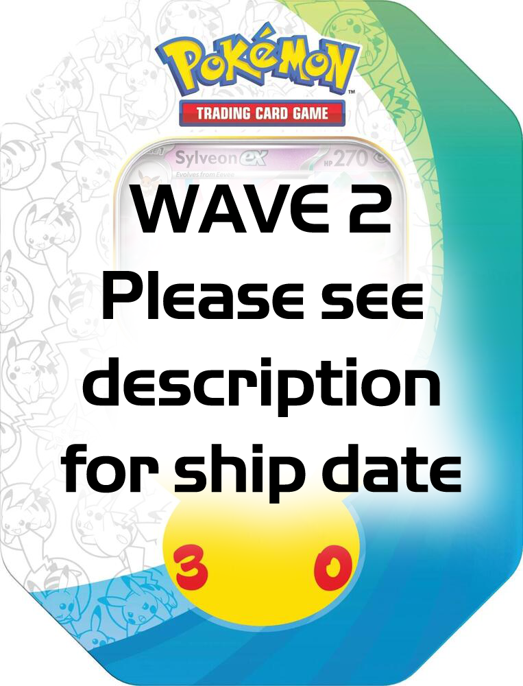 WAVE 2 Pokemon Tcg: 30th Celebration Ex Tin (WAVE 2 - Ships by: February 28th, 2027)