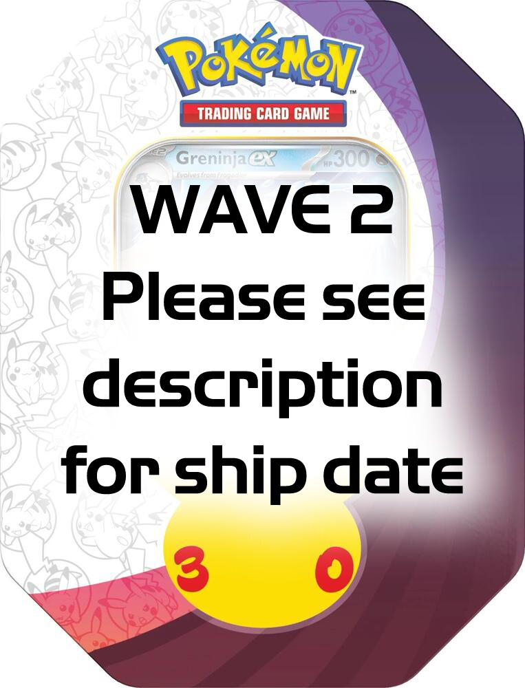 WAVE 2 Pokemon Tcg: 30th Celebration Ex Tin (WAVE 2 - Ships by: February 28th, 2027)