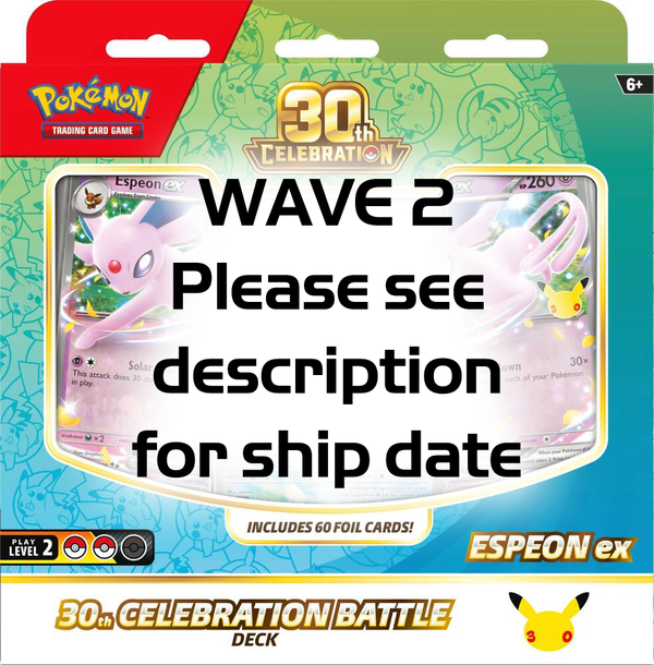 WAVE 2 Pokemon Tcg: 30th Celebration Battle Deck (WAVE 2 - Ships by: December 31st, 2026)