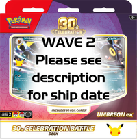 WAVE 2 Pokemon Tcg: 30th Celebration Battle Deck (WAVE 2 - Ships by: December 31st, 2026)
