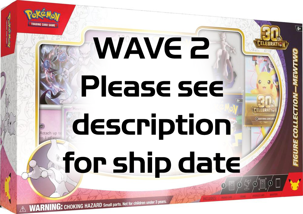 WAVE 2 Pokemon Tcg: 30th Celebration Figure Collection (WAVE 2 - Ships by: January 31st, 2027)