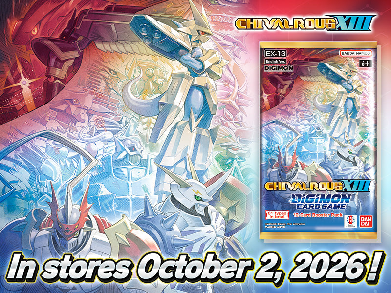 Digimon Card Game: Extra Booster: Chivalrous XIII Booster Box (Ex-13) - (Presale: Expected Release Date: October 2nd, 2026)