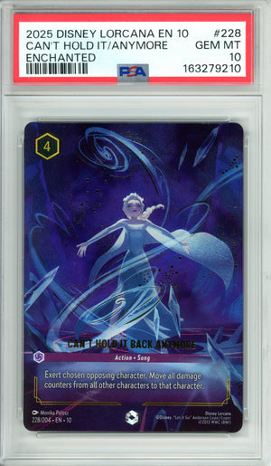 Lorcana Graded: Can't Hold It Back Anymore 228/204 Enchanted (2025) PSA 10