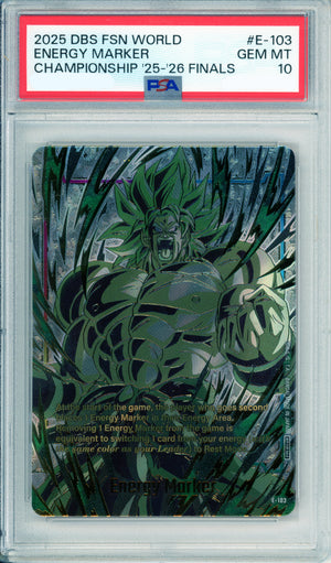 Dragon Ball Graded: Energy Marker #E-103 Championship 25-26 Finals PSA 10