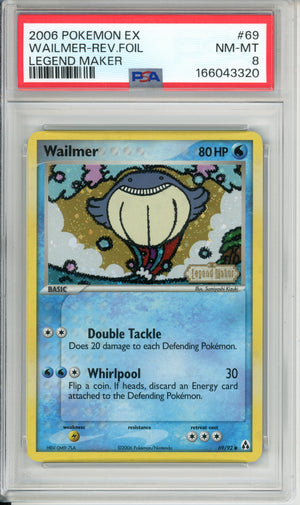 Pokemon Graded: Wailmer 69/92 Legend Maker (2006) Reverse Foil PSA 8
