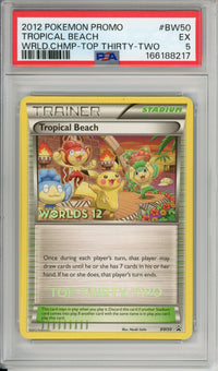Pokemon Graded: Tropical Beach #BW50 Worlds 12 Top Thirty-Two PSA 5