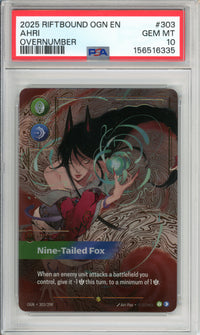 Riftbound Graded: Ahri Nine-Tailed Fox 303/298 Overnumber (2025) PSA 10