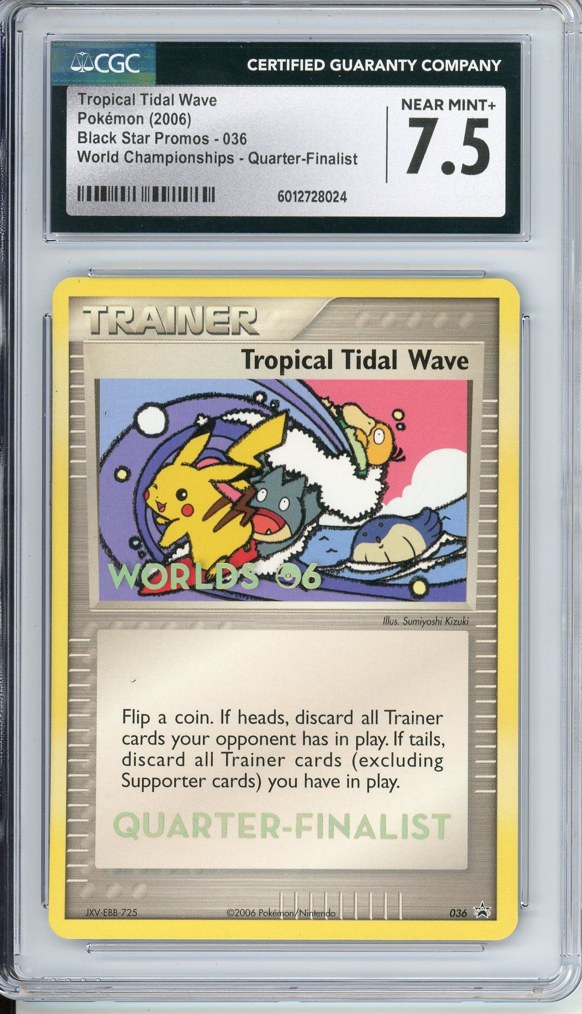Pokemon Graded: Tropical Tidal Wave #36 Black Star Promo World Championships 2006 Quarter-Finalists CGC 7.5