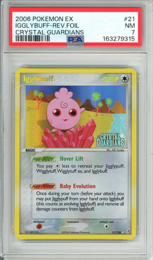 Pokemon Graded: Igglybuff 21/100 Crystal GAurdians (2006) Reverse Foil PSA 7