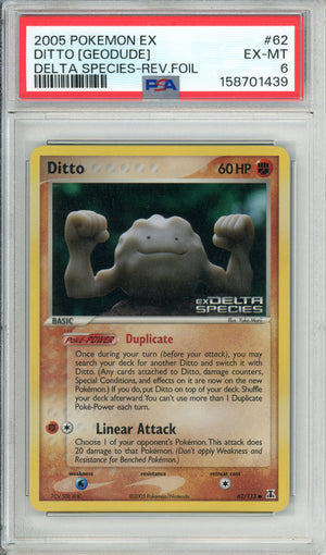 Pokemon Graded: Ditto (Geodude) 62/113 Delta Species (2005) Reverse Foil PSA 6