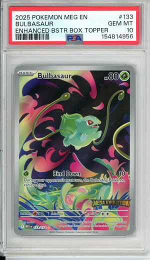 Pokemon Graded: Bulbasaur #133/132 Enhanced Booster Topper (stamped promo) PSA GEM MNT 10