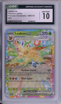 Pokemon Graded: Leafeon ex 6/131 Prismatic Evolutions (2025) Holo CGC 10