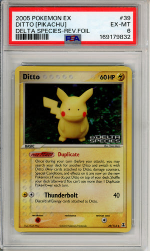 Pokemon Graded: Ditto [Pikachu] 39/113 Delta Species (2005) Reverse Foil PSA 6
