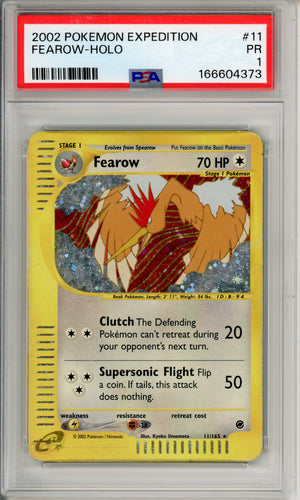 Pokemon Graded: Fearow 11/165 Expedition (2002) Holo PSA 1