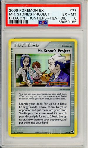 Pokemon Graded: Mr. Stone's Project 77/101 Dragon Frontiers (2006) Reverse Foil PSA 6