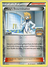 Pokemon Graded: Misty's Determination 104/122 Breakpoint TCG Regional Championships Staff Promo (2016) Reverse Holo MP
