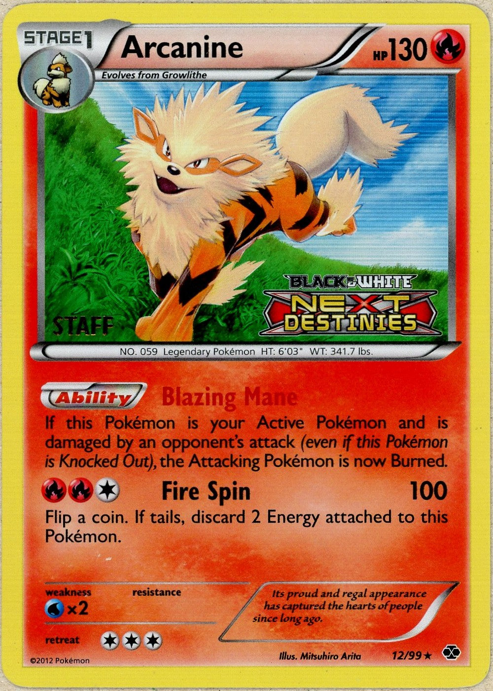 Pokemon Single: Arcanine 12/99 [Prerelease Staff] Next Destinies (2012 –  Double Infinity Gaming