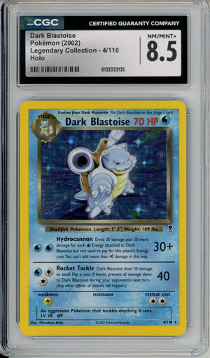 Pokemon Graded: Dark Blastoise 4/110 Legendary Collection (2002) Holo CGC 8.5