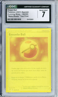 Pokemon Graded: Spanish Dream Ball 146/203 "Make-Ready" Test Print CGC 7