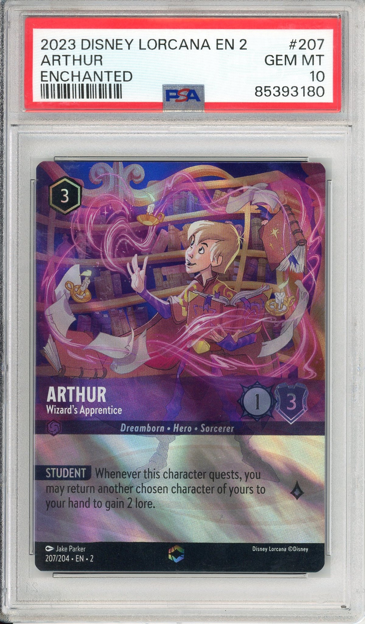 Lorcana Graded: Arthur Wizard's Apprentice 207/204 Rise of the Floodborn Foil PSA 10