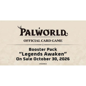 Palworld Official Card Game: Booster Box: Legends Awaken (Presale - Expected Release Date October 30th, 2026)