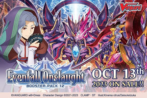 Cardfight Vanguard Overdress: BT12 Evenfall Onslaught - Booster Box Cardfight Vanguard Overdress: BT12 Evenfall Onslaught - Booster Box